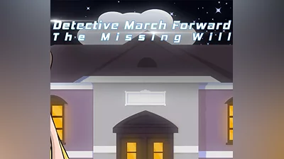 Detective March Forward - The Missing Will PC Steam CD Key