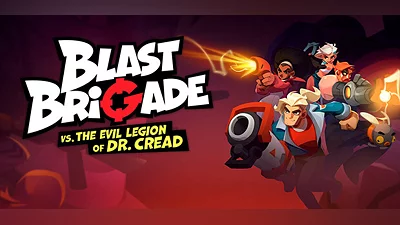 Blast Brigade vs. the Evil Legion of Dr. Cread
