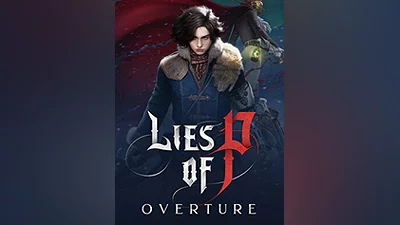 Lies of P: Overture [steam]