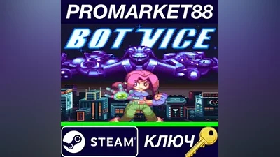 Bot Vice Steam Key GLOBAL