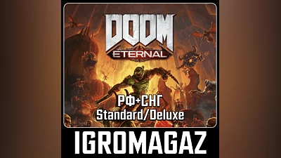 Doom Eternal Standard/Deluxe (Steam)   RU-CIS