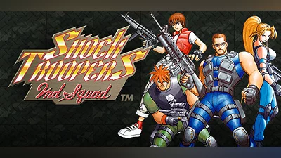 SHOCK TROOPERS 2nd Squad