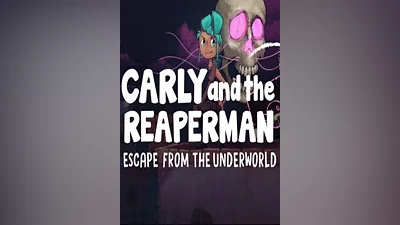 Carly and the Reaperman - Escape from the Underworld VR Steam Key GLOBAL