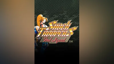 SHOCK TROOPERS 2nd Squad