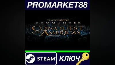 Commander: Conquest of the Americas Gold Steam Key