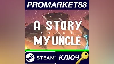 A Story About My Uncle PC Steam Key GLOBAL