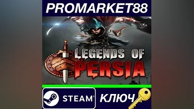 Legends of Persia Steam Key GLOBAL