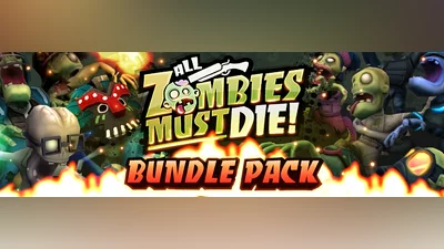 All Zombies Must Die!: Bundle