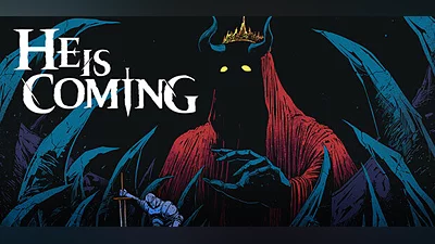 He is Coming