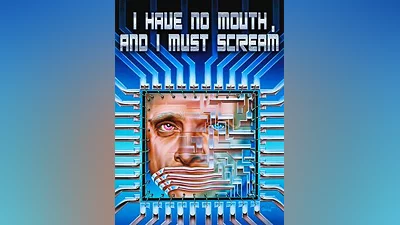 I Have No Mouth, and I Must Scream Steam CD Key (Global)