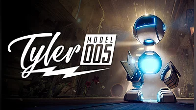 Tyler: Model 005