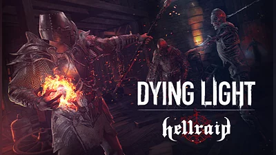 Dying Light - Hellraid
