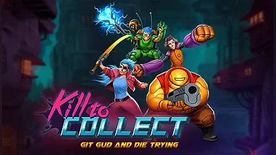 Kill to Collect