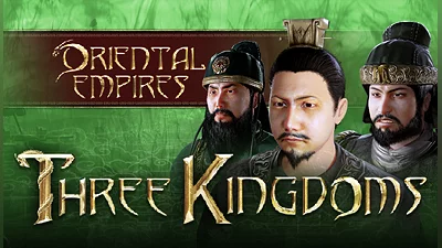 ORIENTAL EMPIRES: THREE KINGDOMS