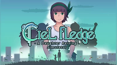 Ciel Fledge: A Daughter Raising Simulator