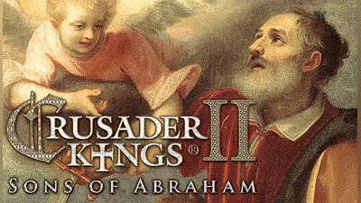 Crusader Kings II: Sons of Abraham
