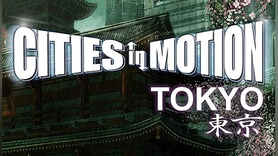 Cities in Motion: Tokyo