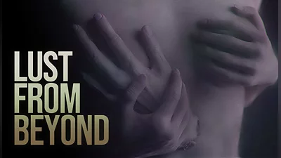 Lust From Beyond