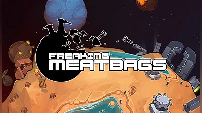 Freaking Meatbags