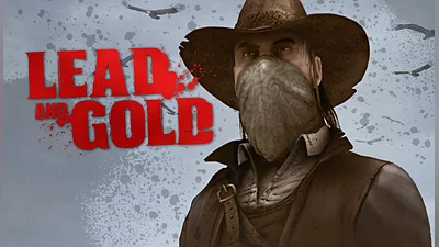 Lead and Gold: Gangs of the Wild West