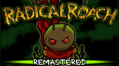 RADical ROACH Remastered