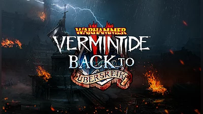 Warhammer: Vermintide 2 - Back to Ubersreik