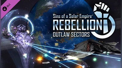 Sins of a Solar Empire: Rebellion - Outlaw Sectors