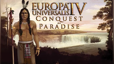Europa Universalis IV: Conquest of Paradise