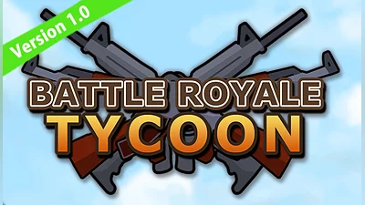 Battle Royale Tycoon