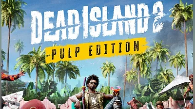 Dead Island 2 Pulp Edition