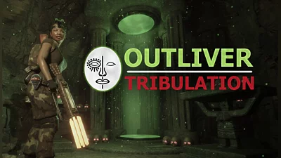 Outliver: Tribulation