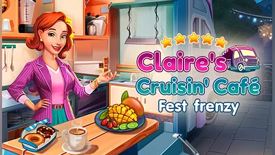 Claire's Cruisin' Cafe: Fest Frenzy