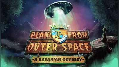 Plan B From Outer Space: A Bavarian Odyssey