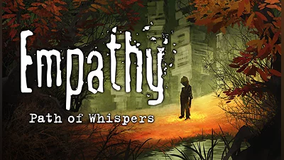 Empathy : Path of Whispers