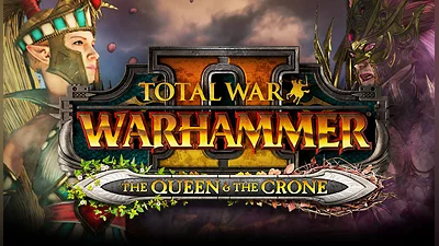 Total War: WARHAMMER II - The Queen & The Crone
