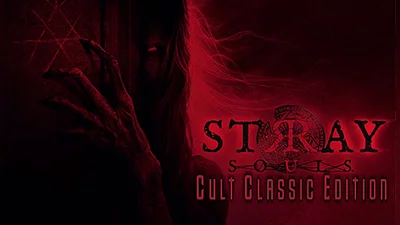 Stray Souls: Cult Classic Edition