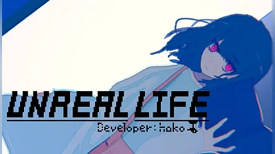 UNREAL LIFE