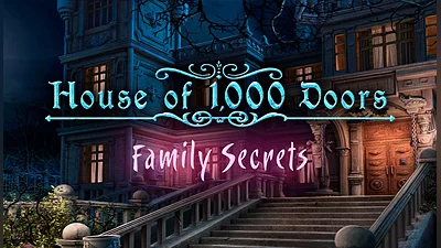 House of 1000 Doors: Family Secrets