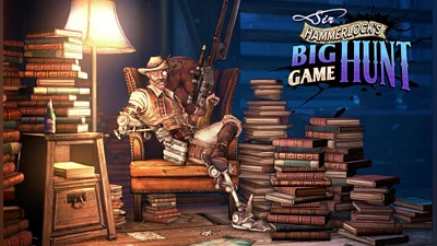 Borderlands 2: Sir Hammerlock's Big Game Hunt