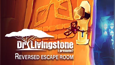 Dr Livingstone, I Presume? Reversed Escape Room