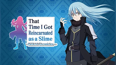 That Time I Got Reincarnated as a Slime ISEKAI Chronicles