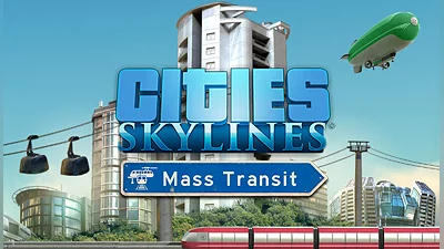 Cities: Skylines - Mass Transit