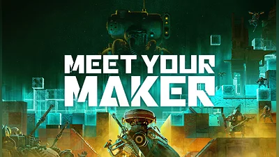 Meet Your Maker