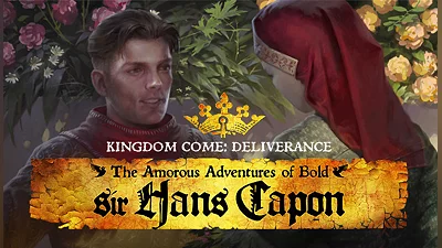 Kingdom Come: Deliverance - The Amorous Adventures of Bold Sir Hans Capon