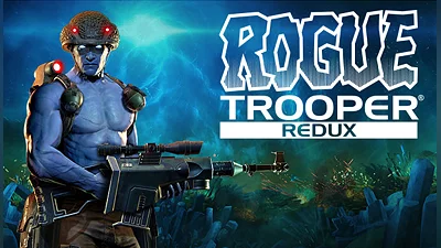 Rogue Trooper Redux