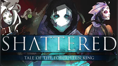 Shattered - Tale of the Forgotten King