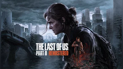 The Last of Us Part II Remastered