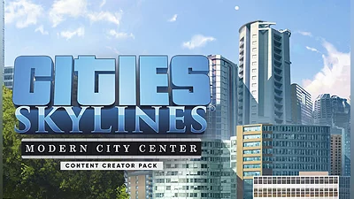 Cities: Skylines - Content Creator Pack: Modern City Center