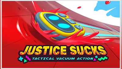 JUSTICE SUCKS: Tactical Vacuum Action