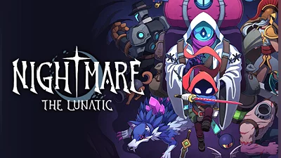 Nightmare: The Lunatic